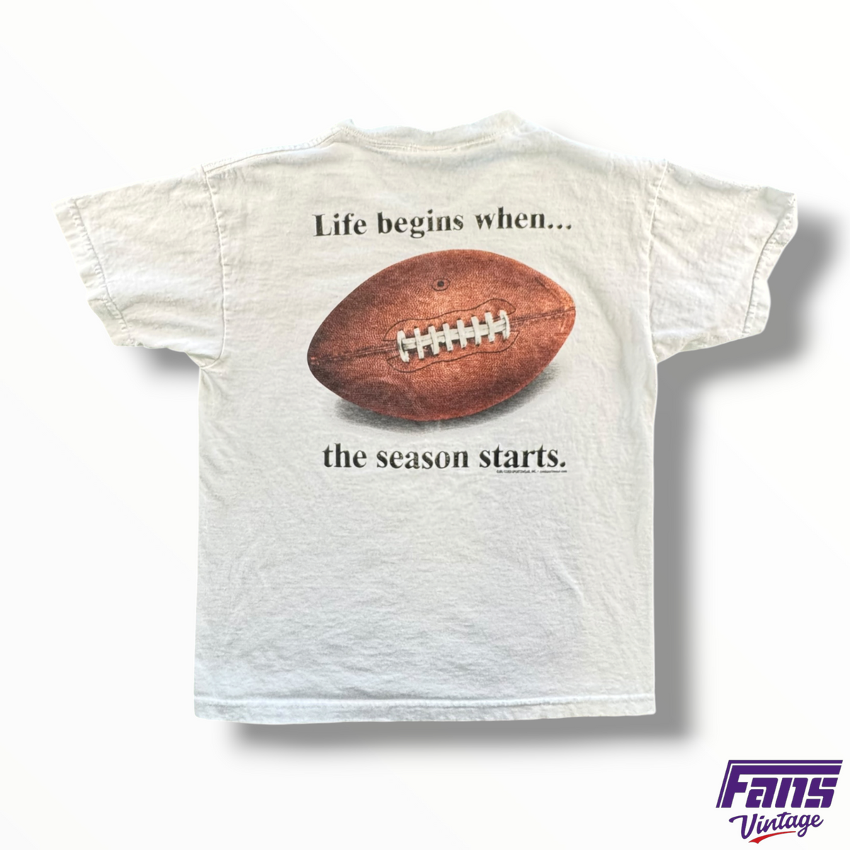 Vintage 90s “Life Begins When The Season Starts.” Shirt
