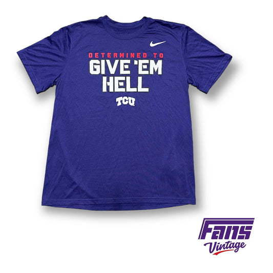 TCU Team Issued Nike Drifit “Determined to Give Em Hell” Tee