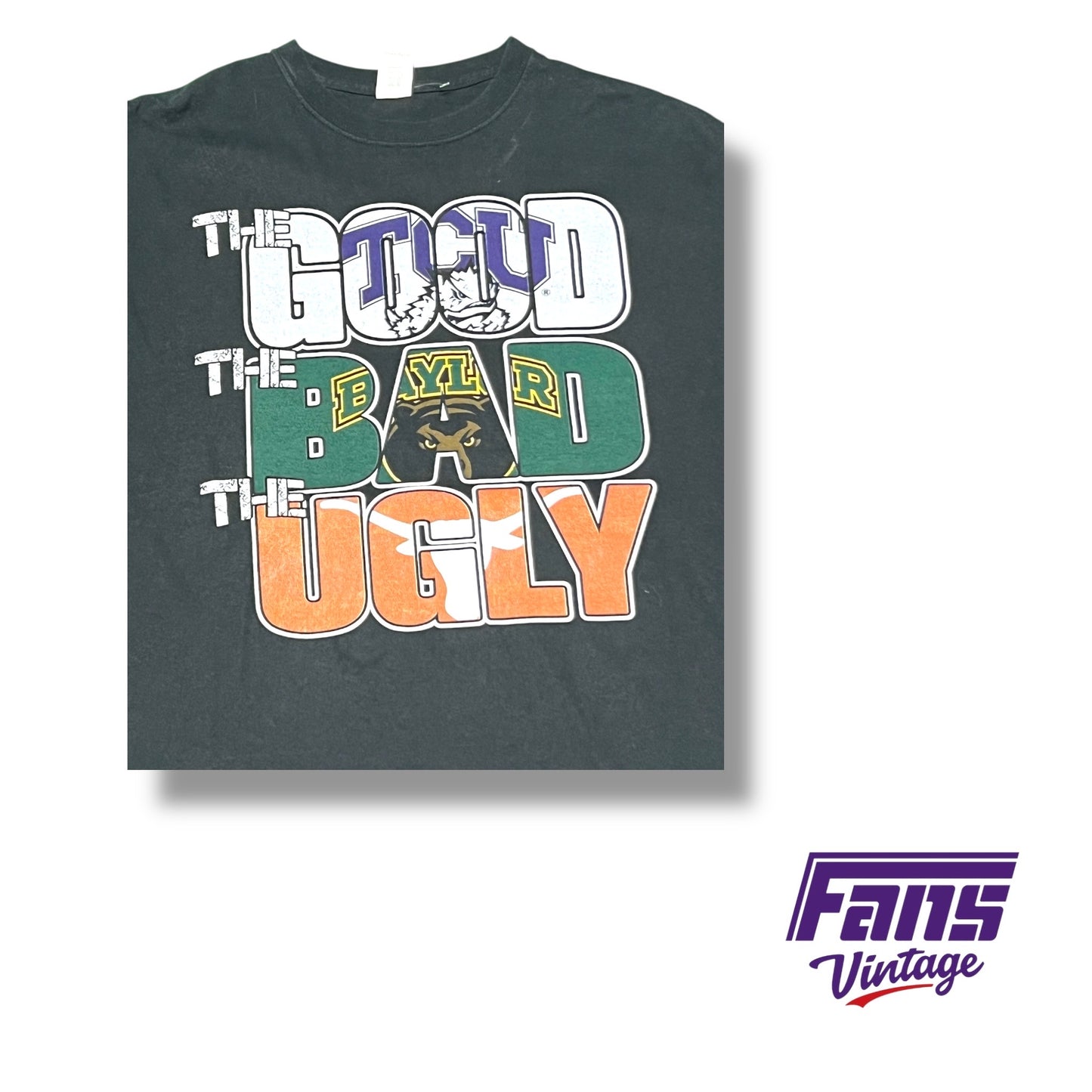 Sick! Vintage TCU tee “the good the bad and ugly” smack talk UT & Baylor